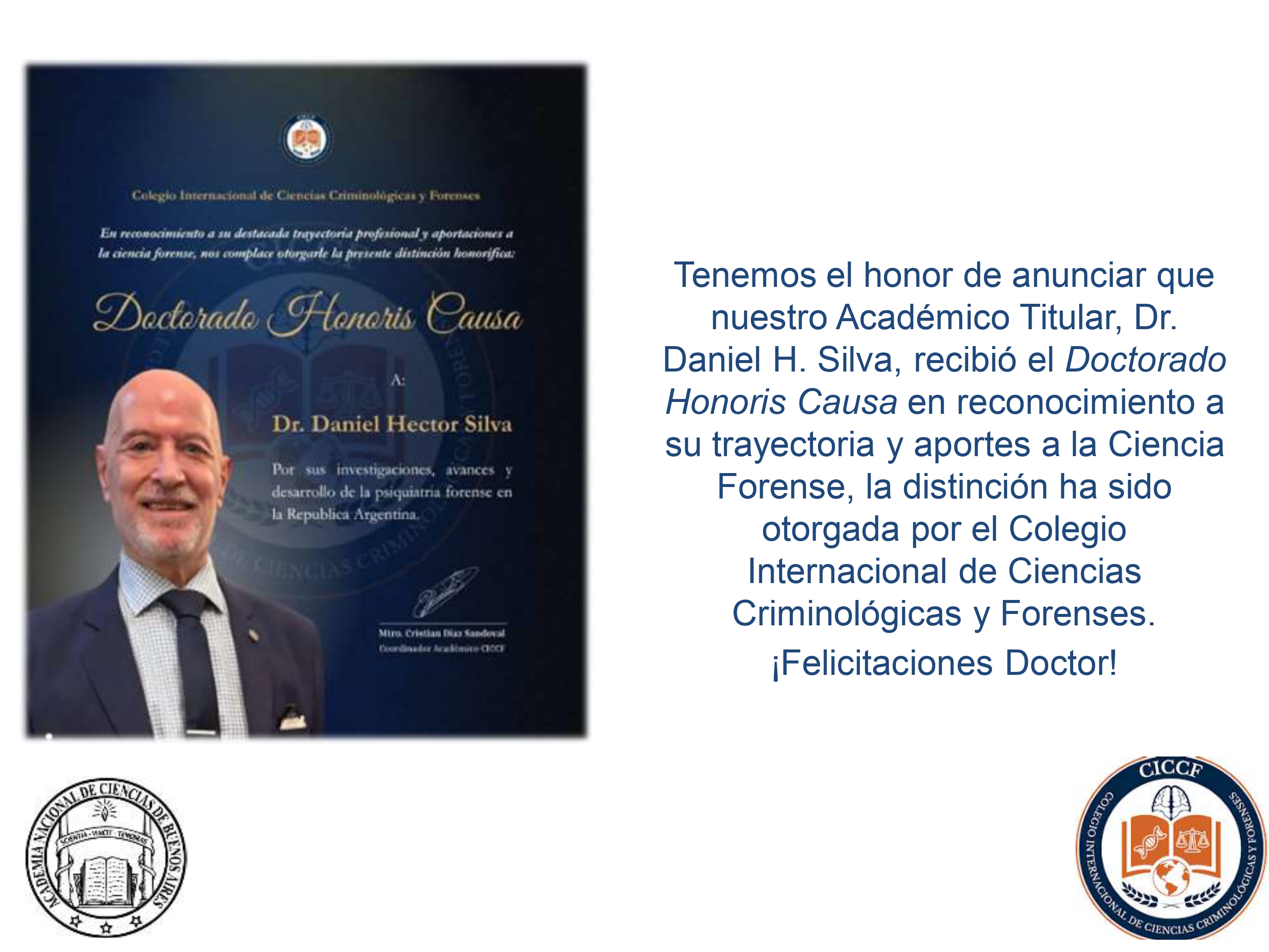 Nuestra Académico Titular  Dr. Daniel H. Silva, recibió el Doctorado Honoris Causa en reconocimiento a su trayectoria y aportes a la Ciencia Forense